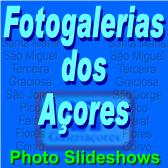 Fotogalerias dos Açores